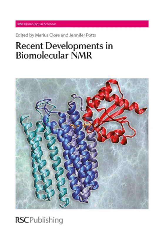 Recent Developments in Biomolecular NMR: Volume 25 (RSC Biomolecular Sciences)