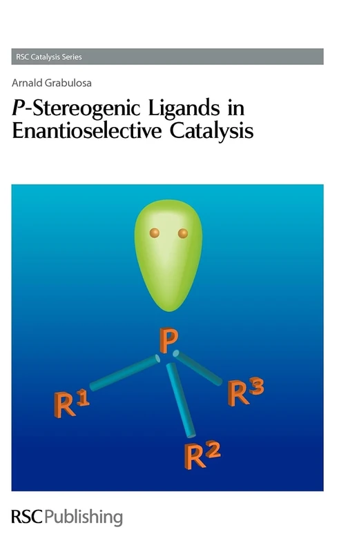 Royal Society of Chemistry P-Stereogenic Ligands Book Vol 7