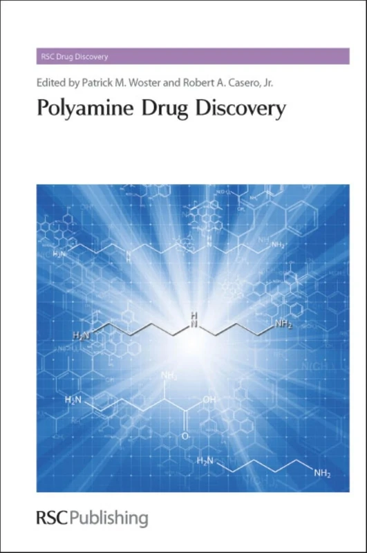 Polyamine Drug Discovery: Rsc: Volume 17 (Drug Discovery Series)