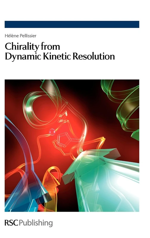 Chirality from Dynamic Kinetic Resolution: Rsc