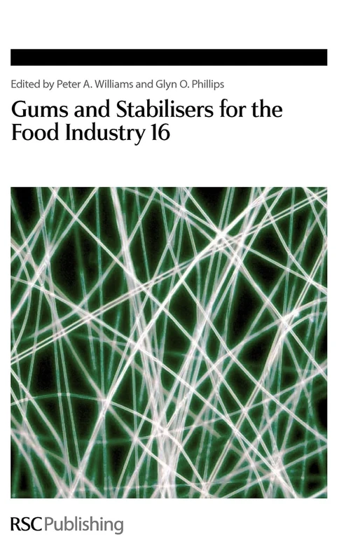 Gums and Stabilisers for the Food Industry 16: Volume 335 (Special Publications)