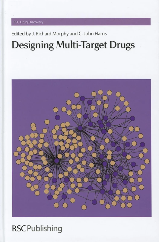 Designing Multi-Target Drugs: Rsc: Volume 21 (Drug Discovery Series)