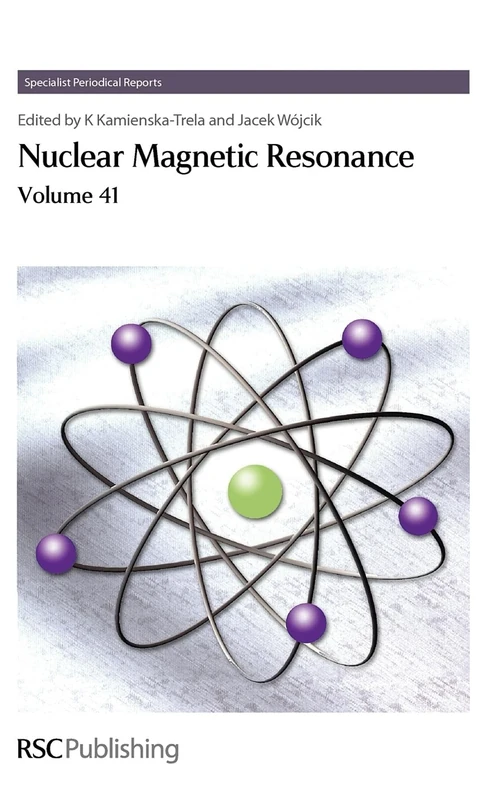 Nuclear Magnetic Resonance: Volume 41 (Specialist Periodical Reports - Nuclear Magnetic Resonance)
