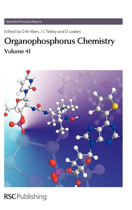 Organophosphorus Chemistry: Volume 41 (Specialist Periodical Reports - Organophosphorus Chemistry)