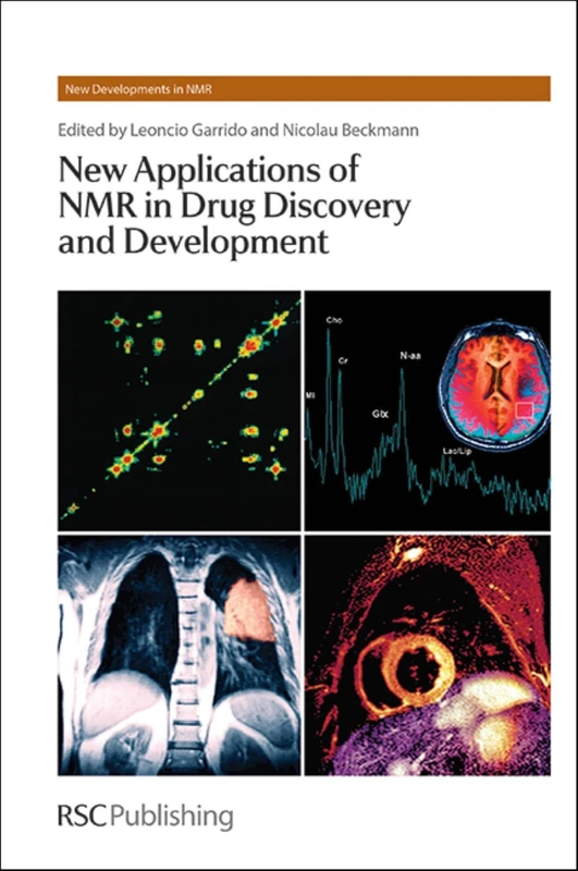 New Applications of NMR in Drug Discovery and Development: Volume 2 (New Developments in NMR)