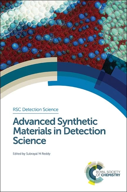 Advanced Synthetic Materials in Detection Science: Volume 3 (Detection Science Series)