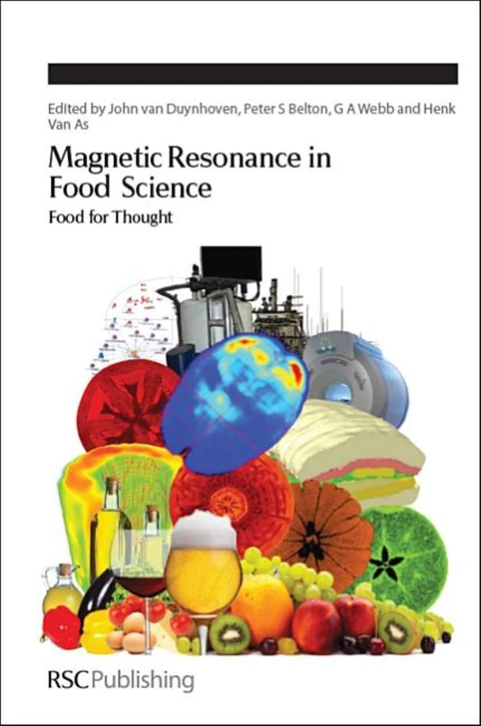 Magnetic Resonance in Food Science: Food for Thought: Volume 343 (Special Publications)