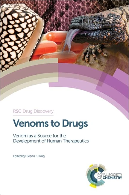 Venoms to Drugs: Venom as a Source for the Development of Human Therapeutics: Volume 42 (Drug Discovery Series) - Image 1