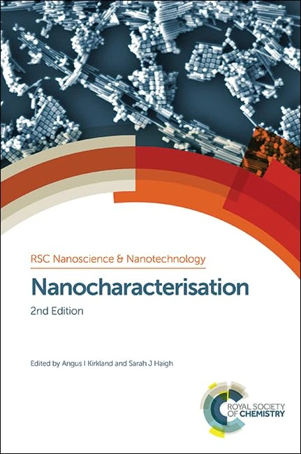 Nanocharacterisation: Volume 37 (Nanoscience & Nanotechnology Series)