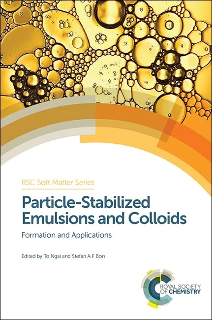 Particle-Stabilized Emulsions and Colloids: Formation and Applications: Volume 3 (Soft Matter Series)