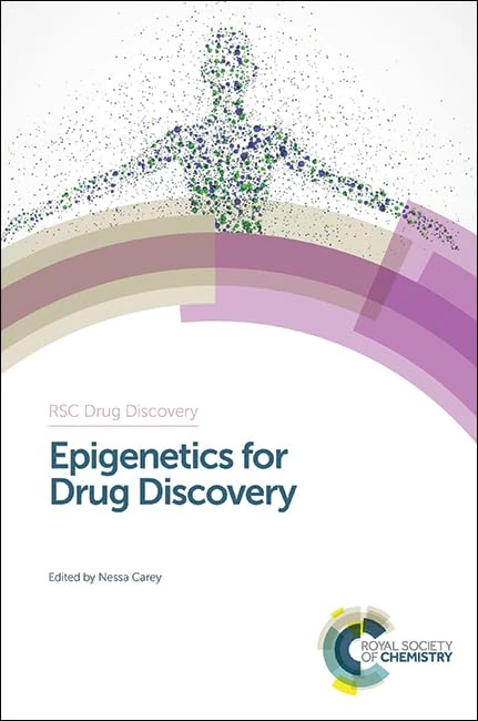 Epigenetics for Drug Discovery: Volume 48 (Drug Discovery Series)