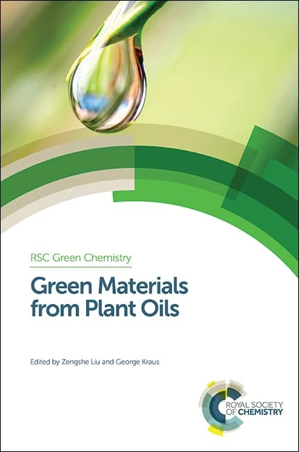 Royal Society of Chemistry Green Materials from Plant Oils Vol 29 - Image 1