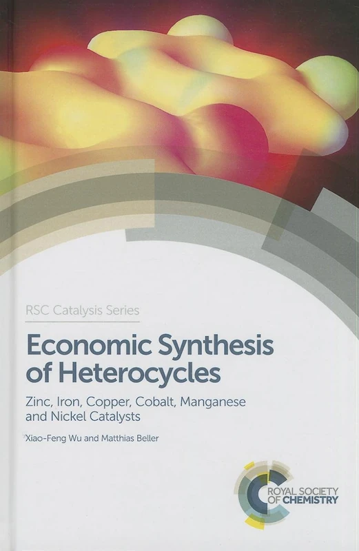 Royal Society of Chemistry - Economic Synthesis of Heterocycles