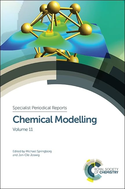 Chemical Modelling: Volume 11 (Specialist Periodical Reports - Chemical Modelling)