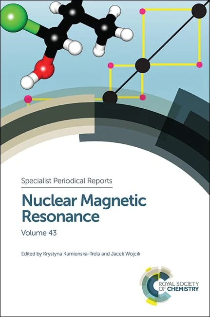 Nuclear Magnetic Resonance: Volume 43 (Specialist Periodical Reports - Nuclear Magnetic Resonance)