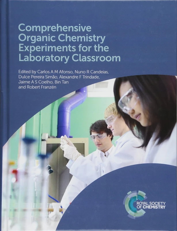 Comprehensive Organic Chemistry Experiments for the Laboratory Classroom