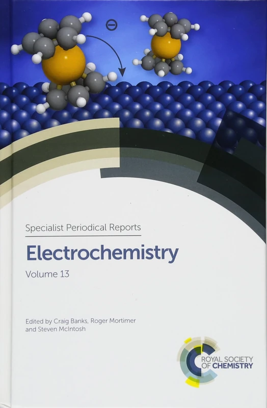 Electrochemistry: Volume 13 (Specialist Periodical Reports - Electrochemistry)