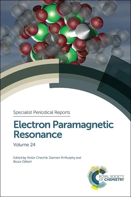 Electron Paramagnetic Resonance: Volume 24 (Specialist Periodical Reports - Electron Paramagnetic Resonance)