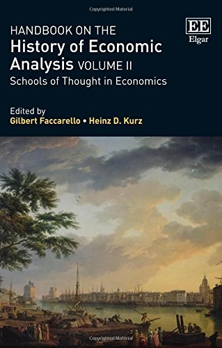 Handbook on the History of Economic Analysis Volume II: Schools of Thought in Economics: 2