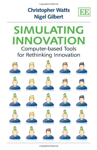 Simulating Innovation: Computer-based Tools for Rethinking Innovation