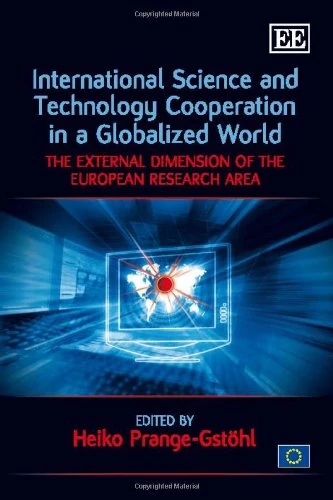 International Science and Technology Cooperation in a Globalized World: The External Dimension of the European Research Area