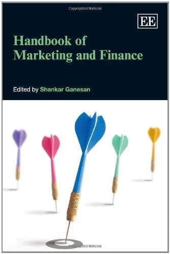 Edward Elgar Handbook of Marketing and Finance - Business Series