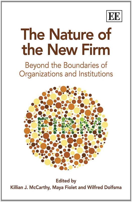 The Nature of the New Firm: Beyond the Boundaries of Organizations and Institutions