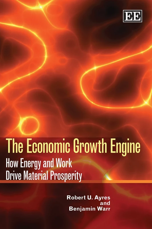 The Economic Growth Engine: How Energy and Work Drive Material Prosperity (The International Institute for Applied Systems Analysis) - Image 1
