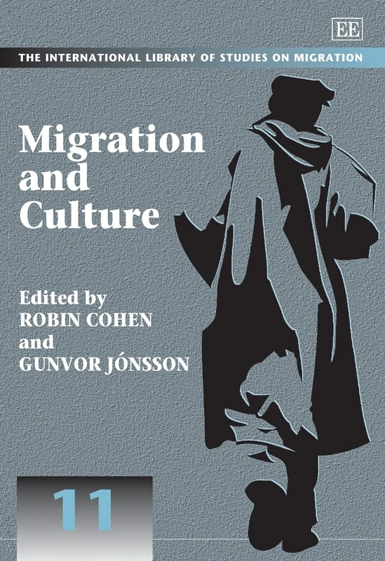Migration and Culture (The International Library of Studies on Migration series)