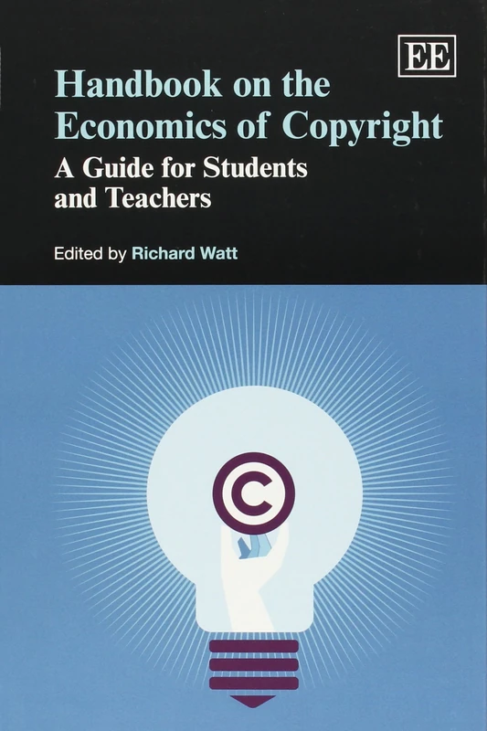 Handbook on the Economics of Copyright: A Guide for Students and Teachers