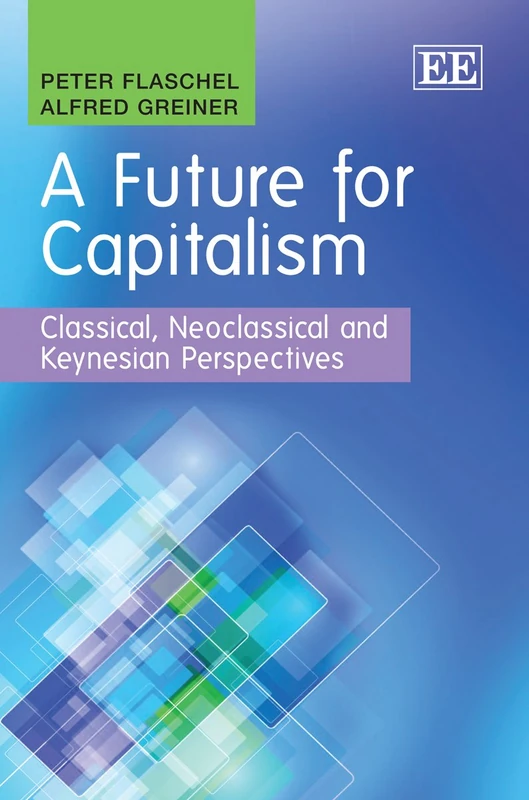 A Future for Capitalism - Edward Elgar Publishing Book