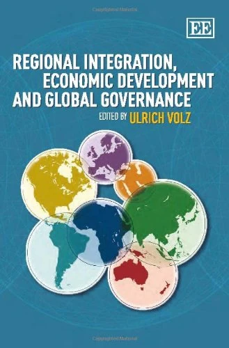 Regional Integration, Economic Development and Global Governance