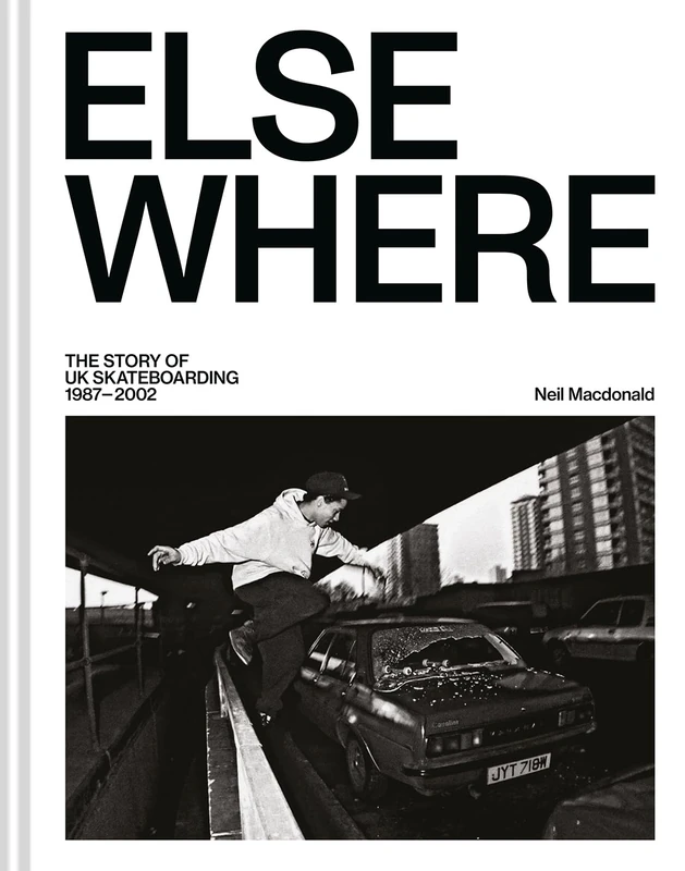 Elsewhere: The story of UK skateboarding 1987–2002