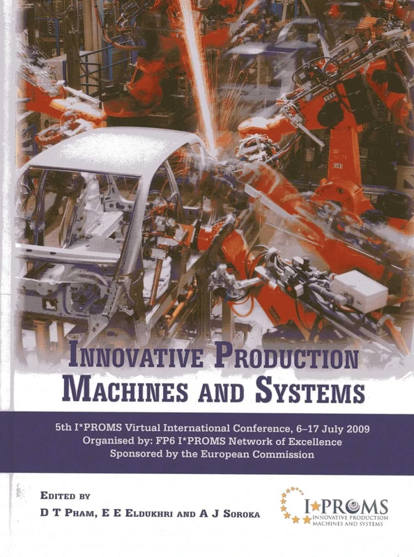 Innovative Production Machines and Systems: Fifth I PROMS Virtual International Conference, 6th-17th Jul, 2009 - Image 1