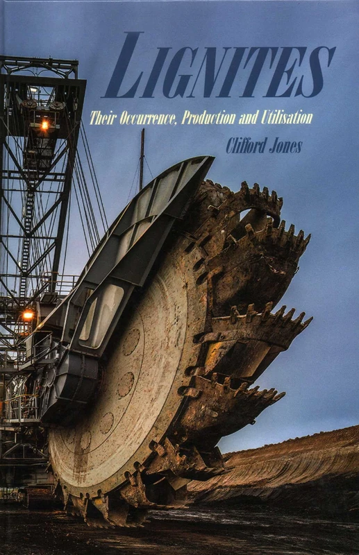 Lignites: Their Occurrence, Production and Utilisation