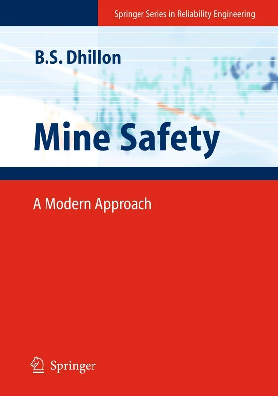 Springer Mine Safety: A Modern Approach - Reliability Engineering