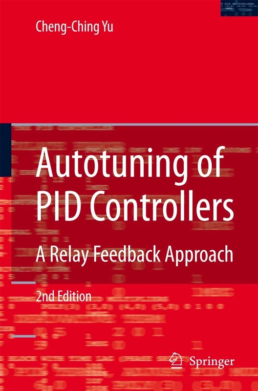 Autotuning of PID Controllers: A Relay Feedback Approach