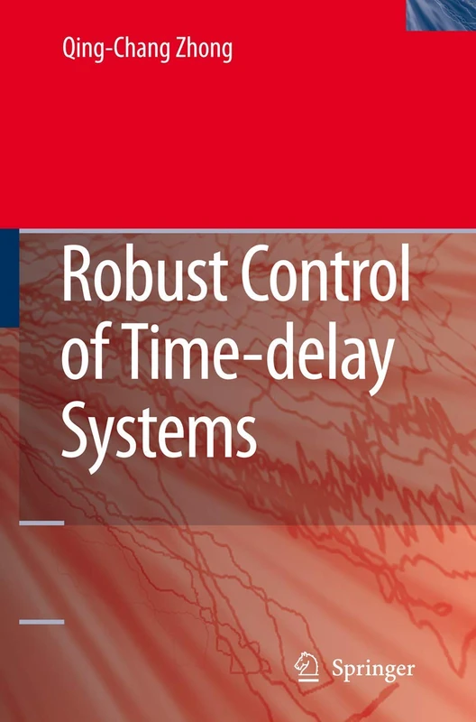 Springer - Robust Control of Time-delay Systems Book