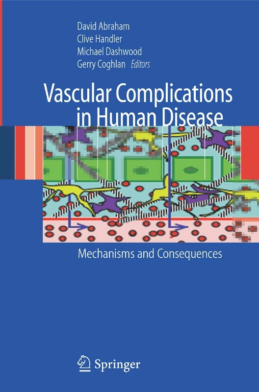 Vascular Complications in Human Disease: Mechanisms and Consequences