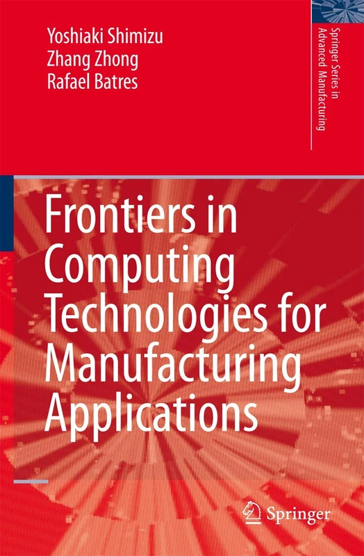 Frontiers in Computing Technologies for Manufacturing Applications (Springer Series in Advanced Manufacturing) - Image 1