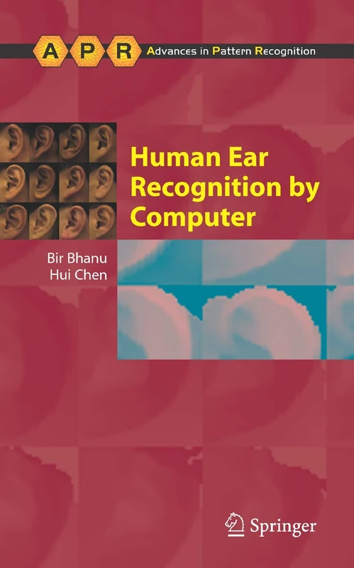 Human Ear Recognition by Computer (Advances in Computer Vision and Pattern Recognition)