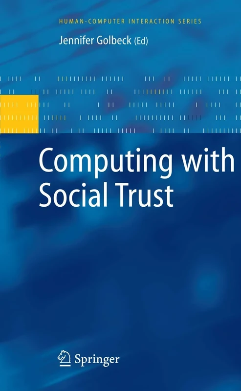Computing with Social Trust (Human–Computer Interaction Series)
