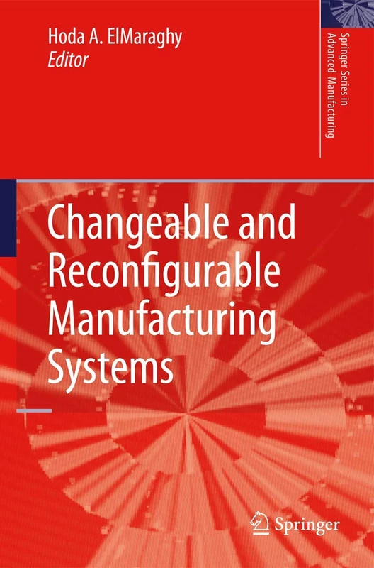 Springer Changeable and Reconfigurable Manufacturing Systems