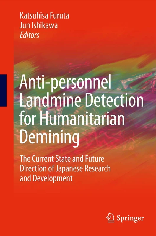 Anti-personnel Landmine Detection for Humanitarian Demining: The Current Situation and Future Direction for Japanese Research and Development - Image 1