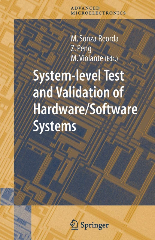 System-level Test and Validation of Hardware/Software Systems: 17 (Springer Series in Advanced Microelectronics, 17) - Image 1