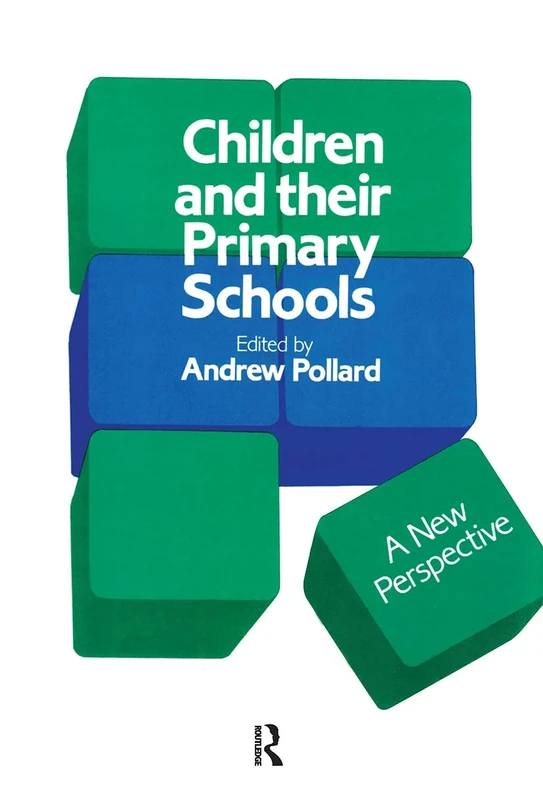 Children And Their Primary Schools: A New Perspective