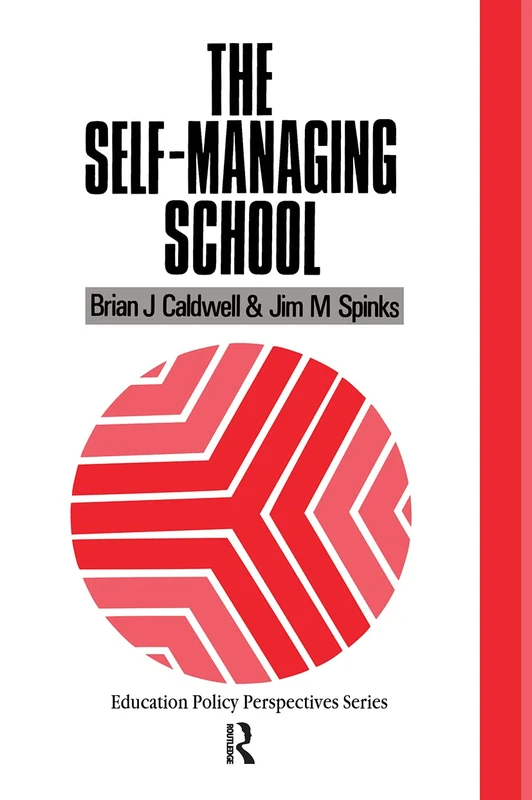 Self Managing School (Education Policy Perspectives : School Organization and Improvement Series)