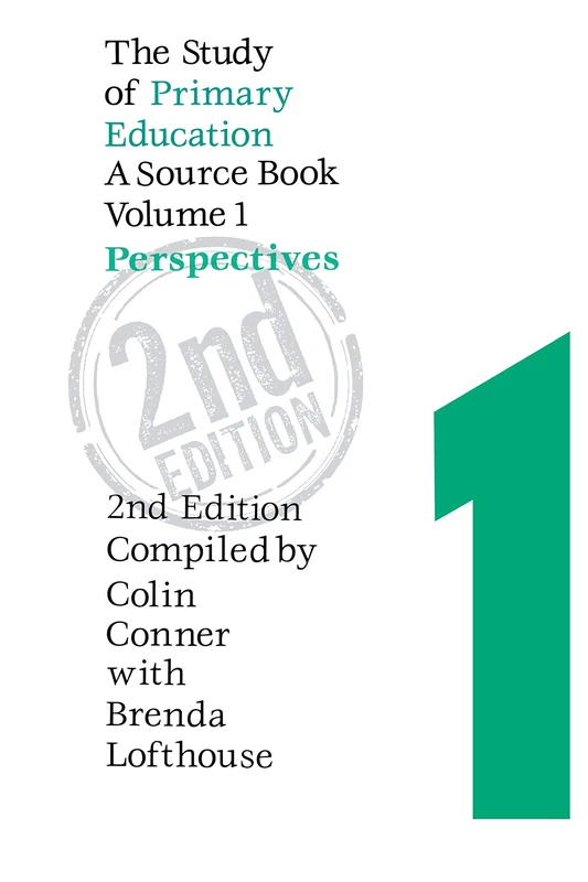 The Study Of Primary Education: A Source Book - Volume 3: School Organization And Management