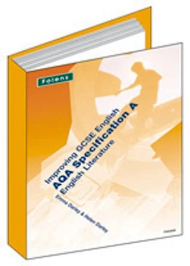 Improving GCSE English AQA Specification A - English Literature