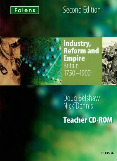 Industry, Reform and Empire (Folens History)